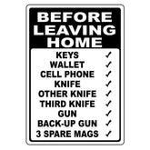 CCPARTON metal sign before leaving home front view highlights key reminder for entryways.