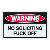 Crazy Novelty Guy No Soliciting Sign for bold home or office messaging.