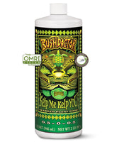 FoxFarm Bush Doctor Kelp Me Kelp You bottle pour for quick nutrient uptake.