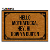 Hurdorak Hello Mothafucka doormat greeting guests with bold style and quick moisture absorption.