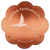 Larbeti copper purification disk ready to refresh outdoor bird baths.