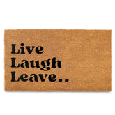 MAINEVENT Live Laugh Leave welcome mat for the front door, inviting guests with playful charm and dirt-hiding practicality.