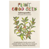Plant Good Seed Ashwagandha seeds packet shown for reliable organic gardening.