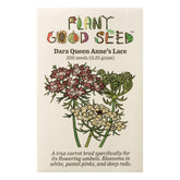 Plant Good Seed Dara Queen Anne's Lace seed bag ready for planting, at-home gardening made simple.