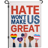 Shuitouk hate won’t make us great garden flag front view boosts curb appeal