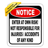 Work House Signs Enter at Own Risk sign on entry point with clear warning
