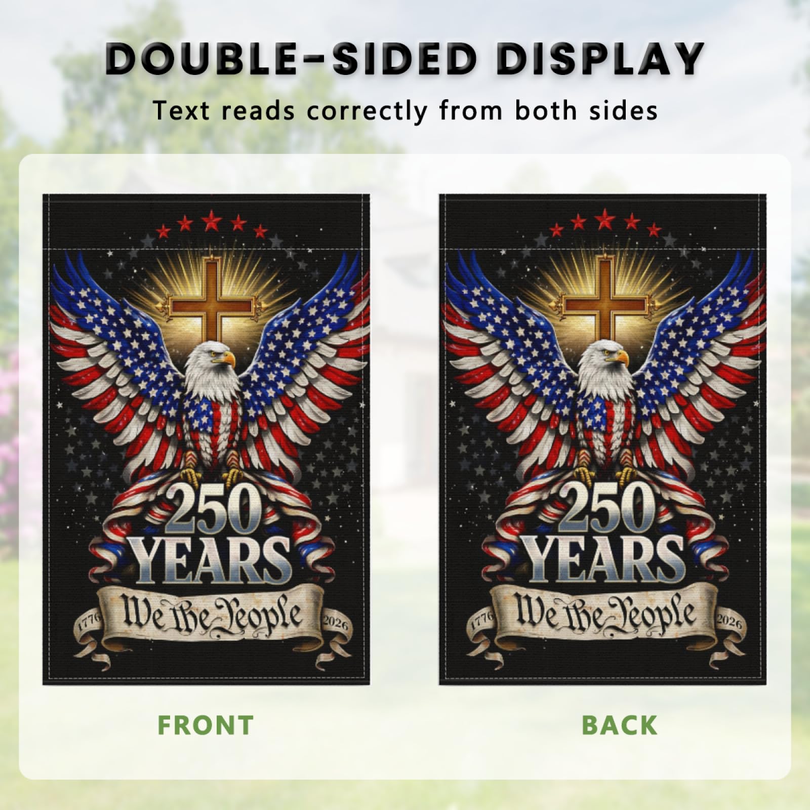 Weather-resistant 250 Anniversary Years America garden flag withstands outdoor conditions.