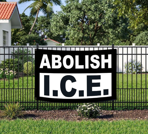 Abolish ICE banner with bold lettering for distance readability