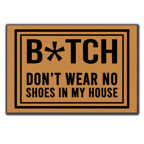 Accssoey Don't Wear No Shoes doormat at the entryway for a clean, welcoming entrance.