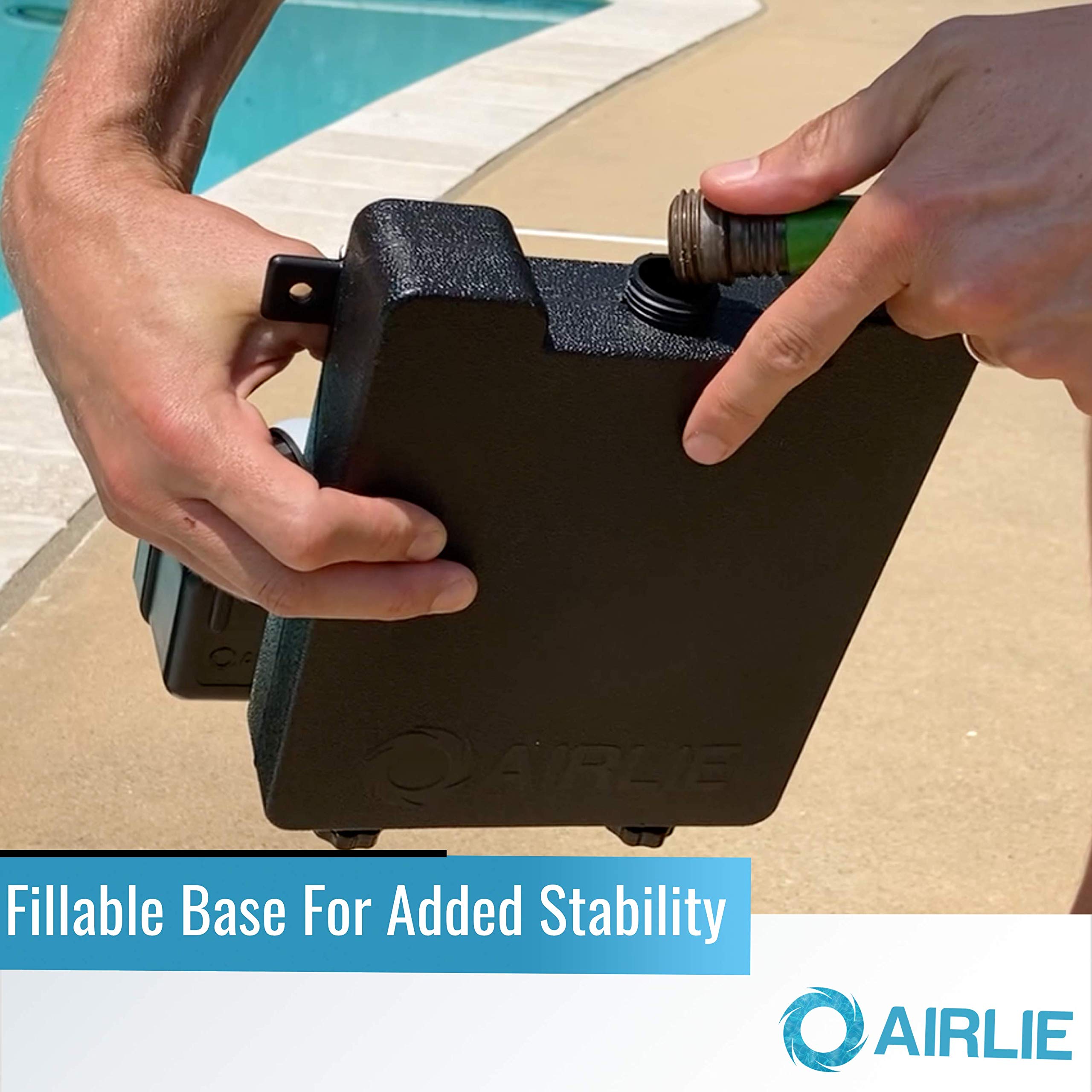 Airlie leveler base can be filled with water or sand for extra stability.