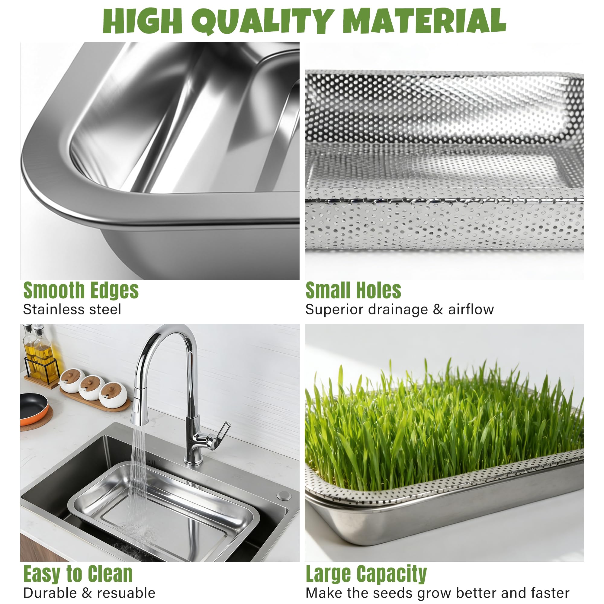 Stainless steel base trays resist rust and simplify cleanup.