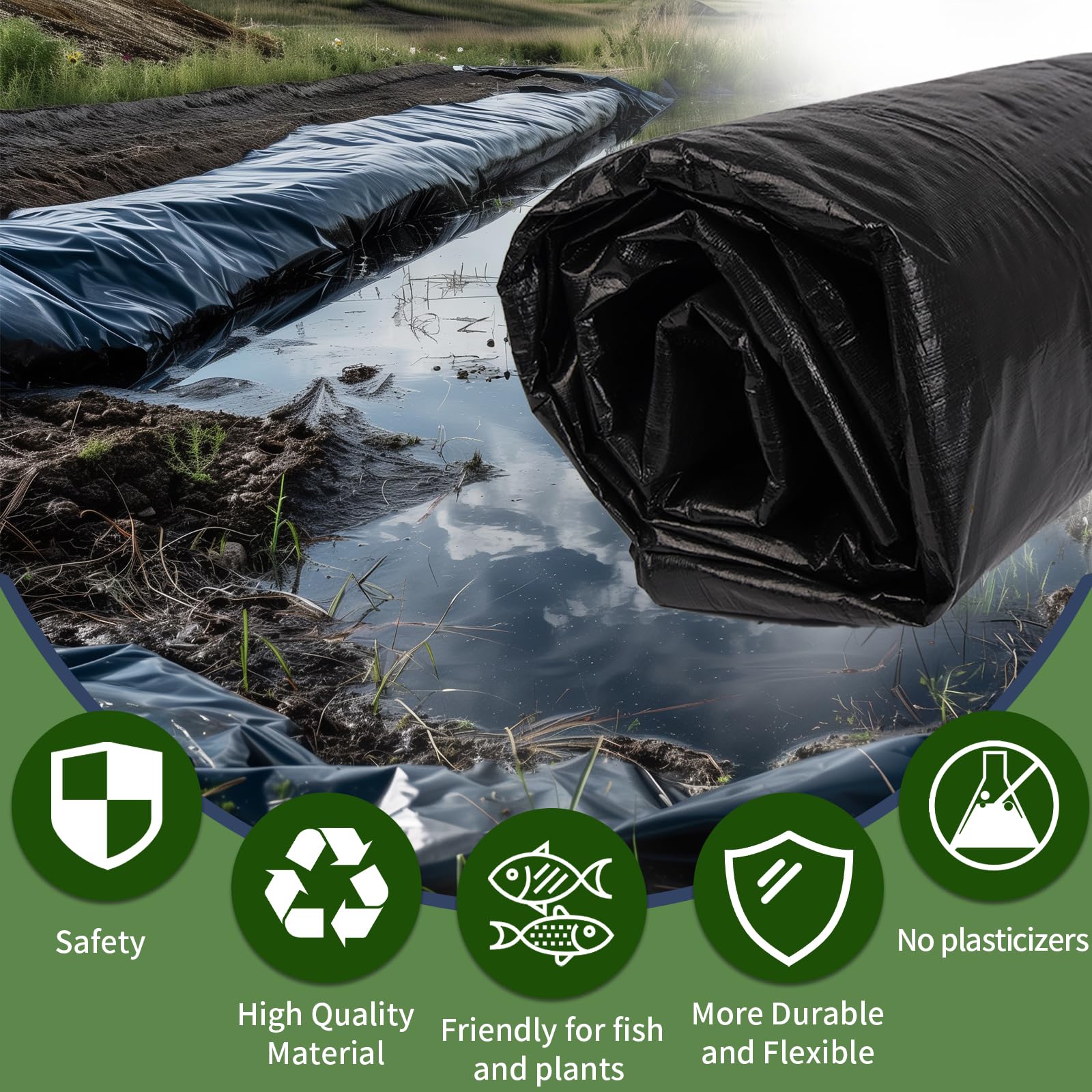 ANHAN pond liner conforms to contours for a tight leak free fit