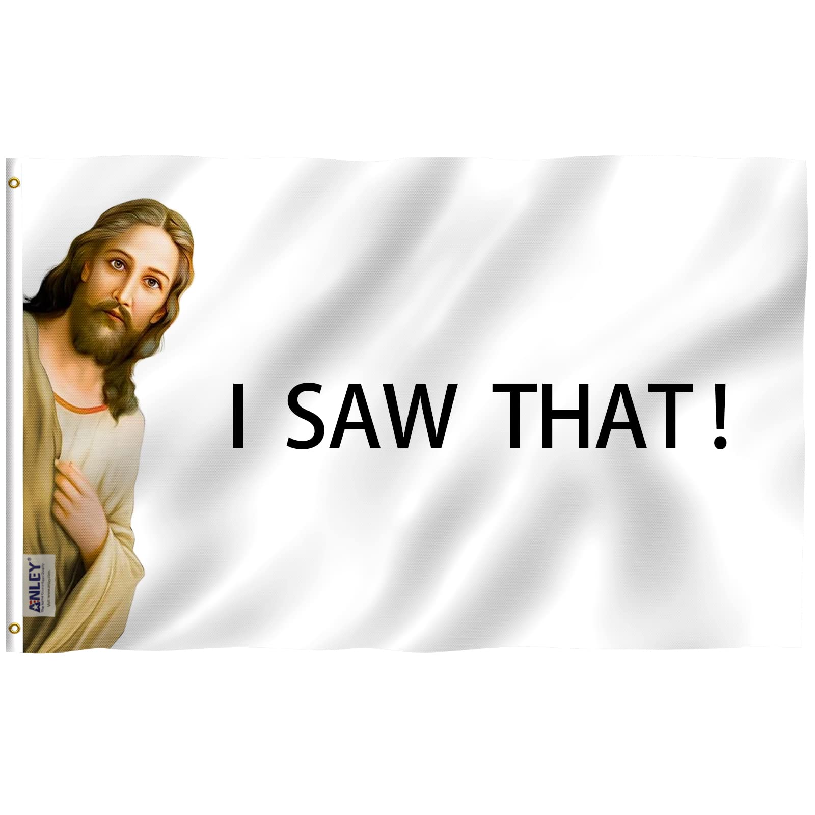Anley Fly Breeze 3x5 flag I Saw That Jesus Christ displayed outdoors in light wind.