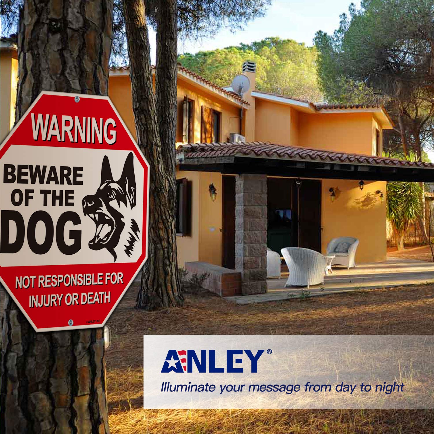 Anley outdoor sign is weatherproof for fences, gates, and walls.
