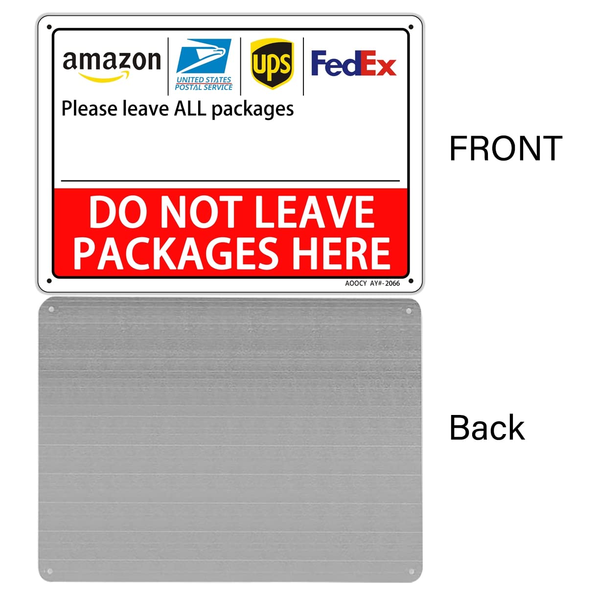 AOOCY Do Not Leave Packages Here sign pre-drilled holes showcasing easy mounting