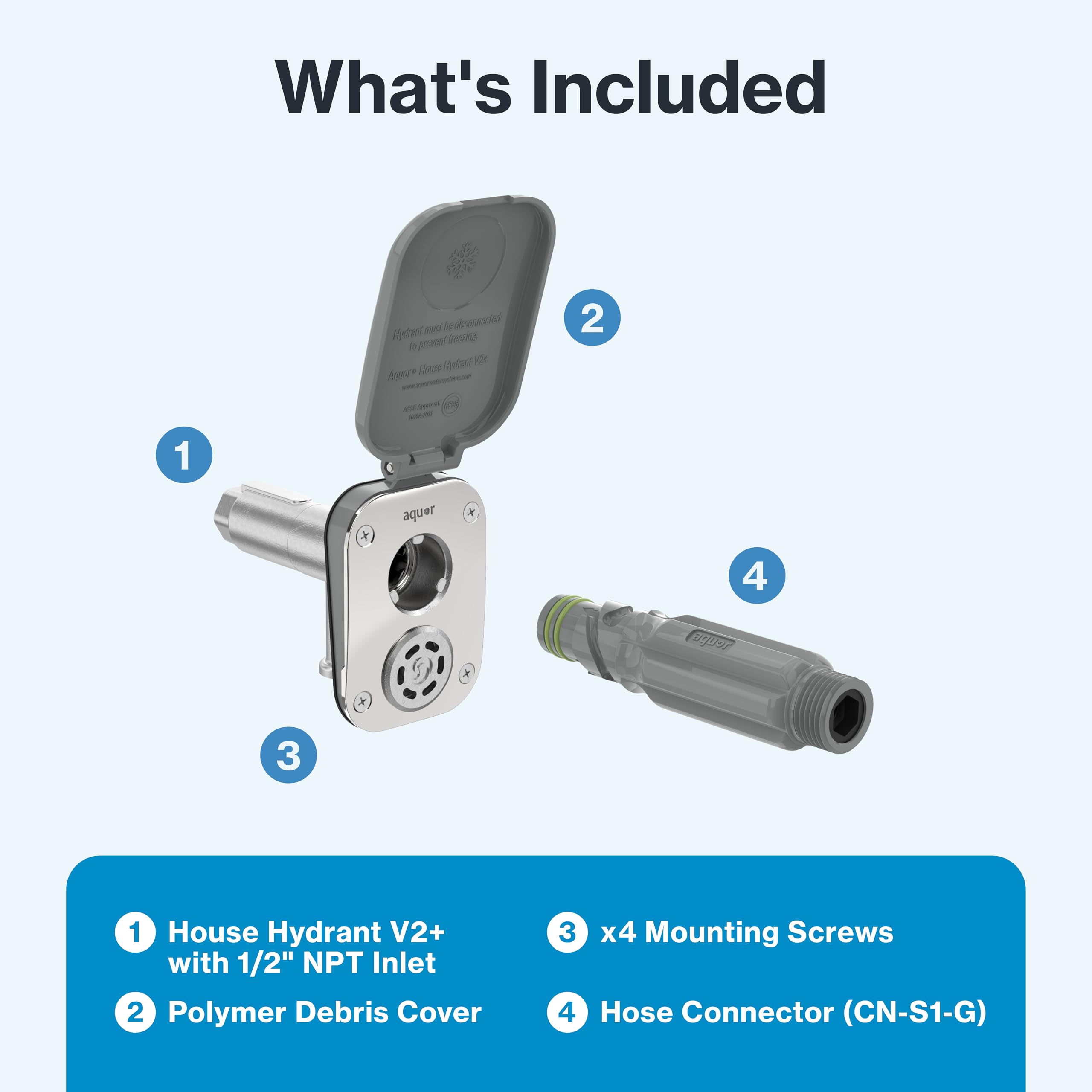 Aquor debris cover protects the outdoor faucet against debris and freezing exposure.