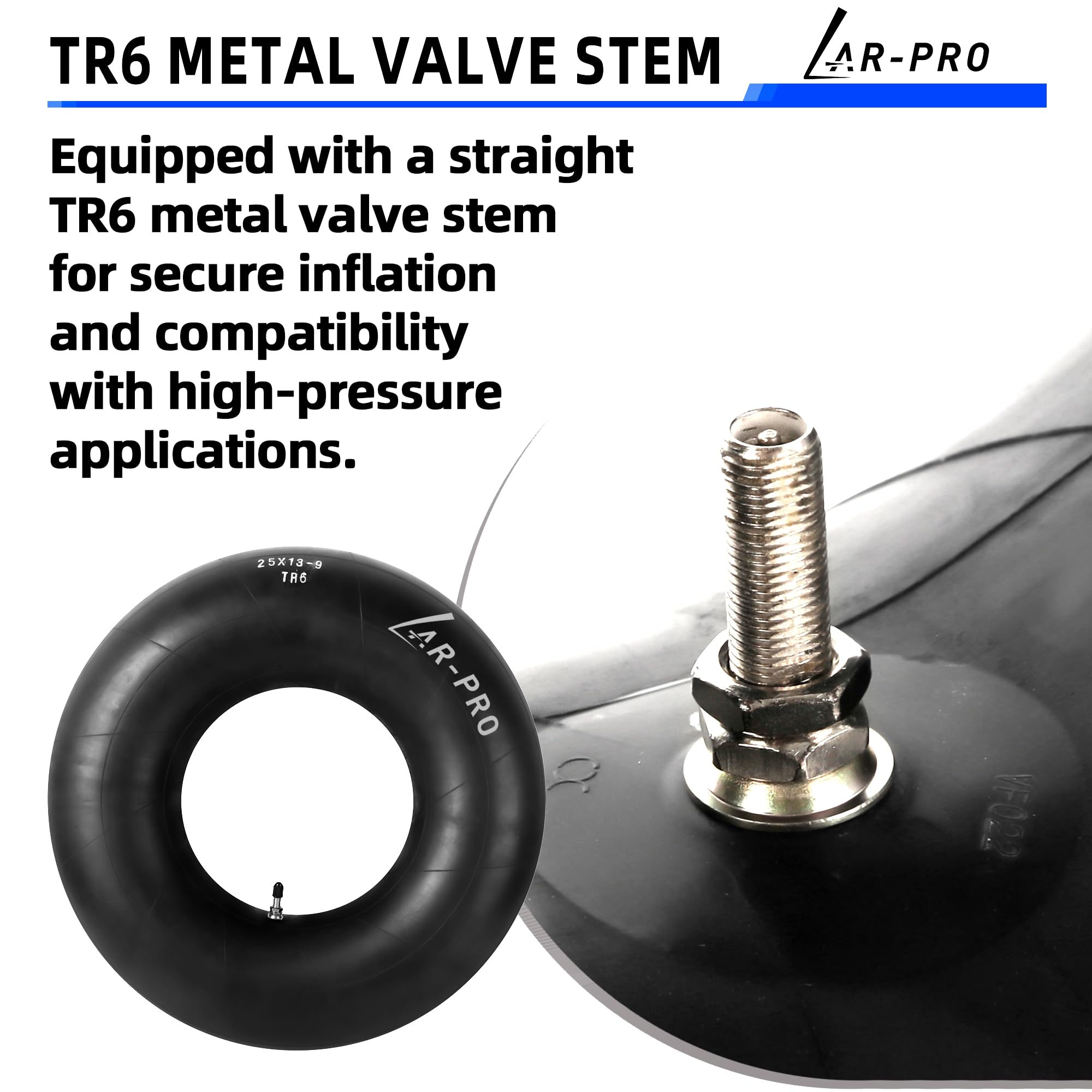 AR-PRO butyl rubber resilience improves puncture resistance and airtight performance.