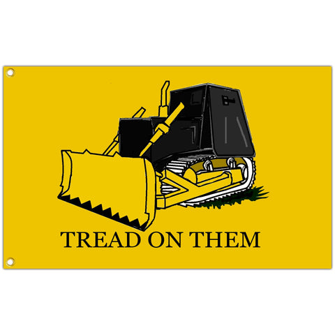 Aroxtms Tread On Them Killdozer flag 3x5 outdoor ready design
