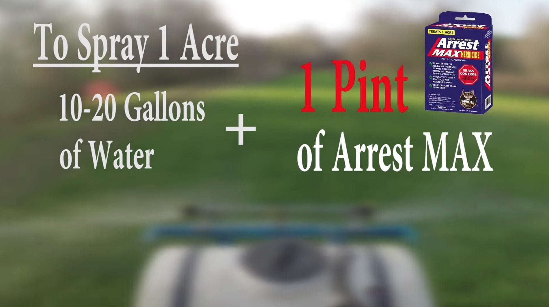 Whitetail Institute perennials and clover remain safe when using Arrest Max
