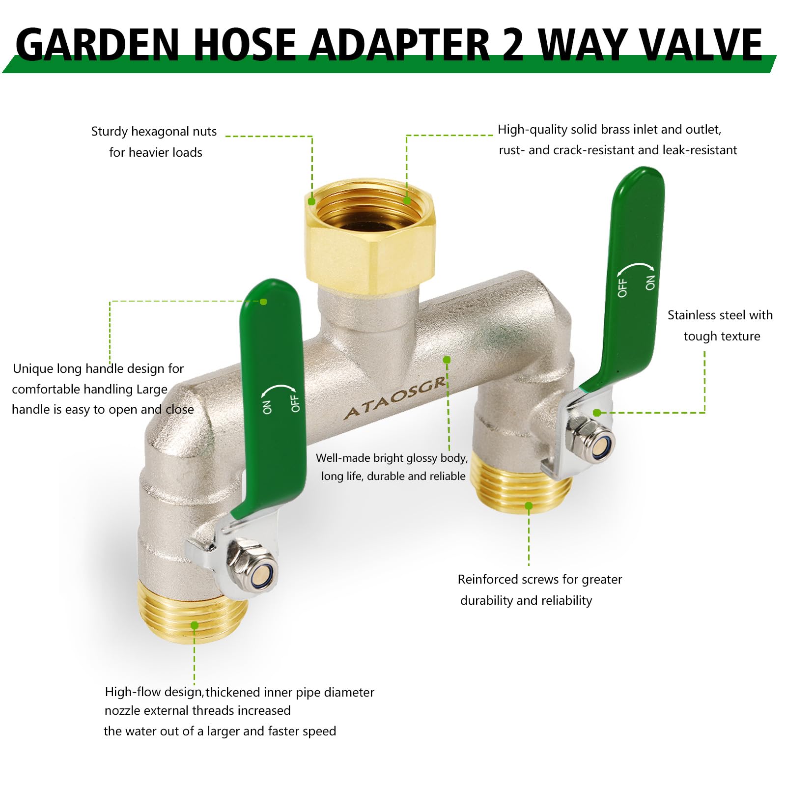 ATAOSGR nickel-brass hose adapter resists rust and wear.