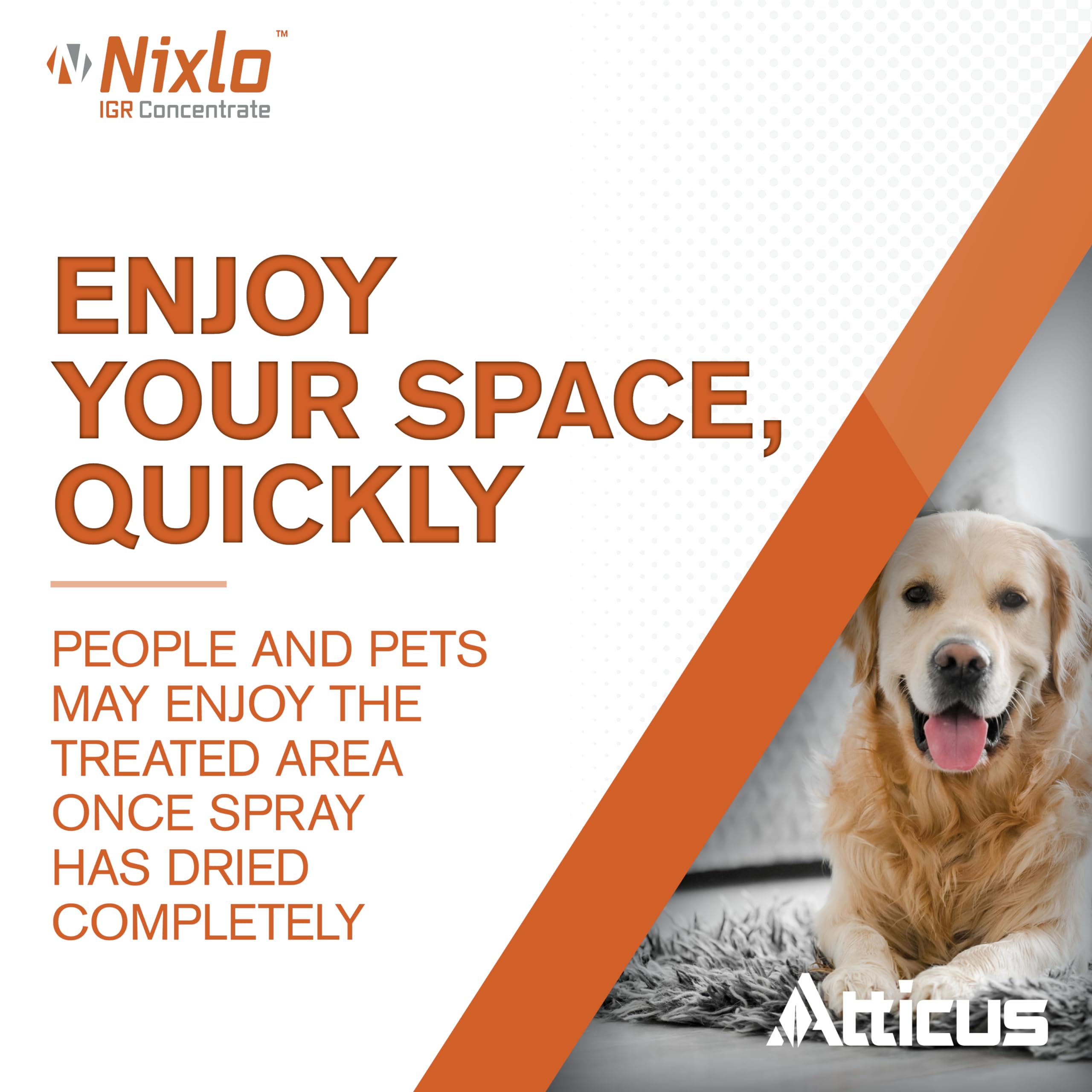 Area drying after Nixlo IGR application, enabling quick re-entry.