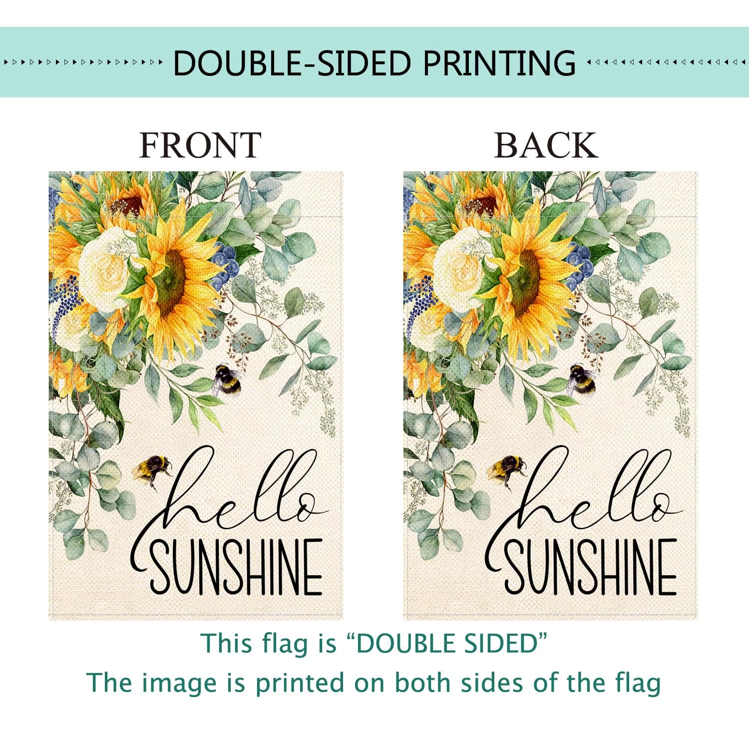Baccessor Hello Sunshine flag uses a double-sided print for visibility from all angles