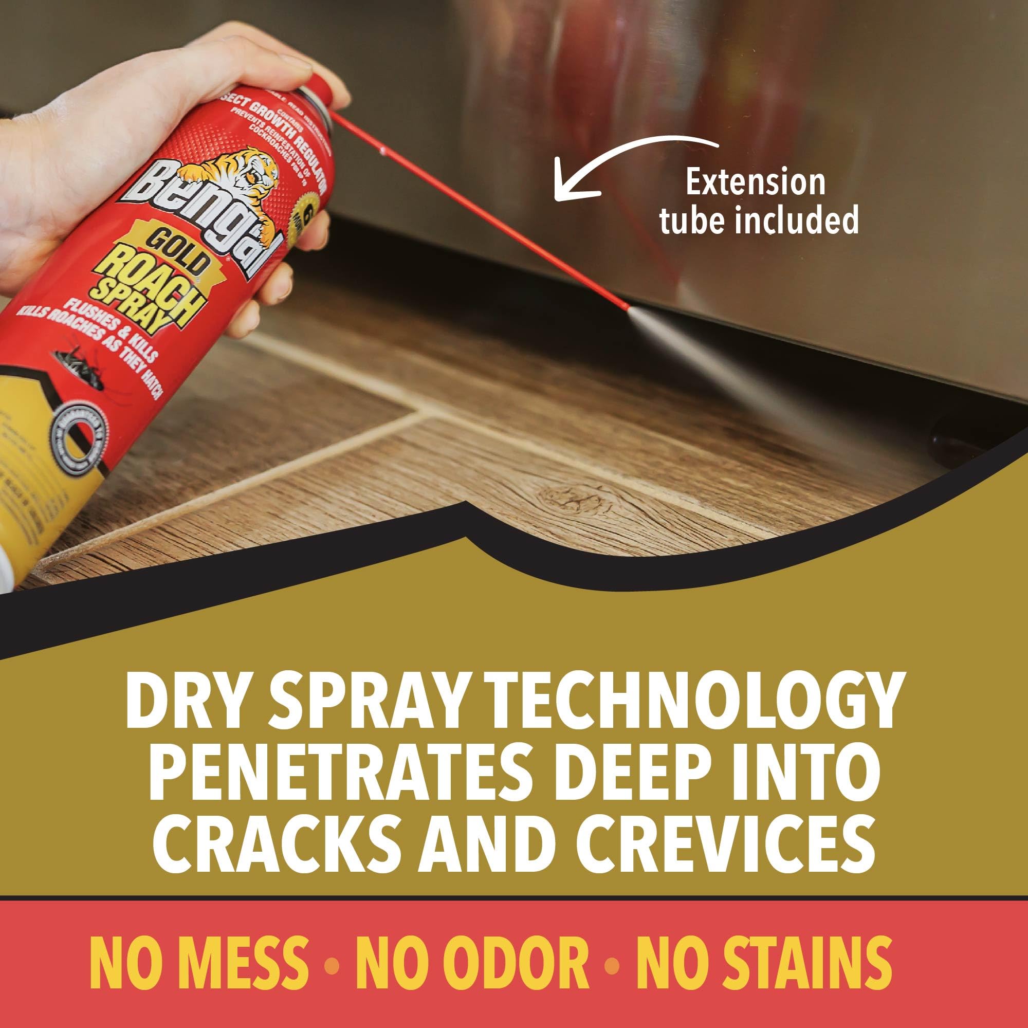 Bengal Gold Roach Spray reaches behind walls to target hidden pests.