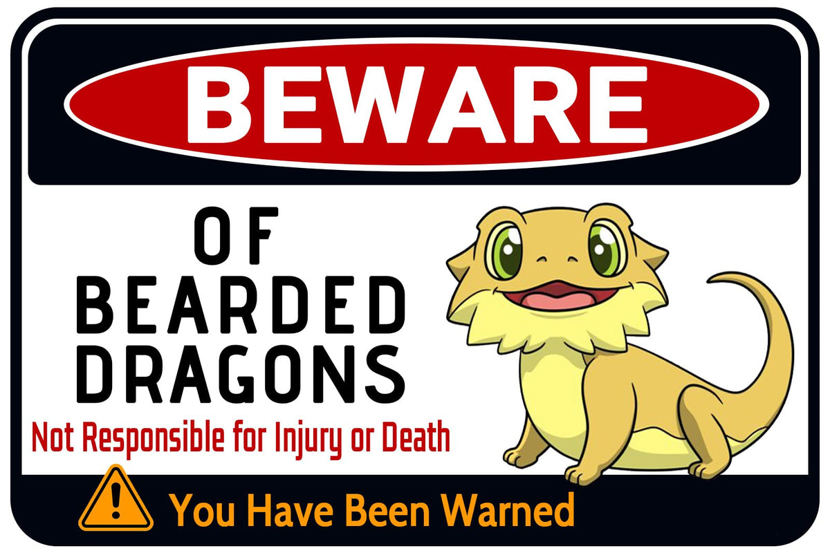 Bestylez Beware Bearded Dragons sign front view aluminum for reptile room decor and safety cue.