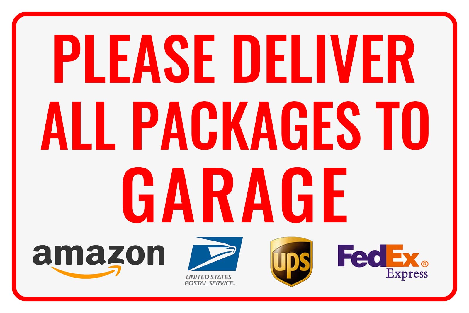 Bestylez garage delivery sign front view showcasing outdoor-ready vibrant colors