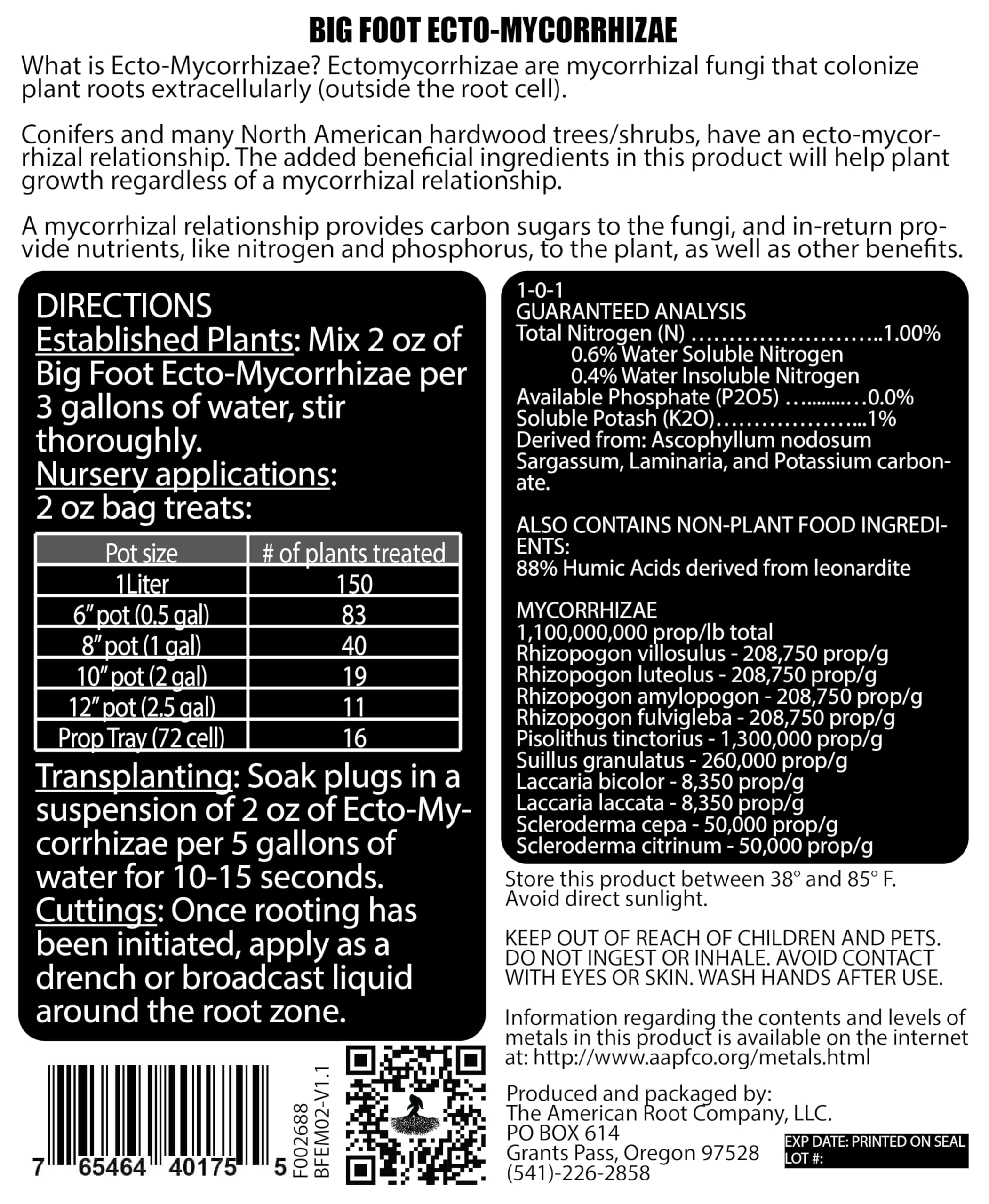 Big Foot Ecto Mycorrhizae safe around pets and kids when used as directed.