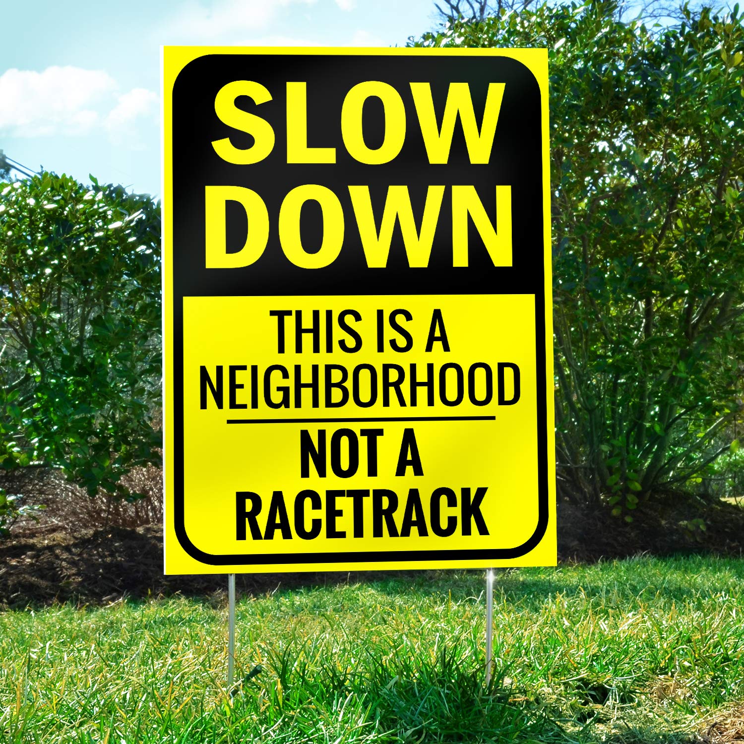 Bigtime Neighborhood Safety Sign built to withstand weather and outdoor use.