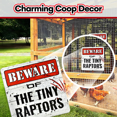 Bigtime Signs Tiny Raptors coop decor sign adds vibrant color to chicken spaces.