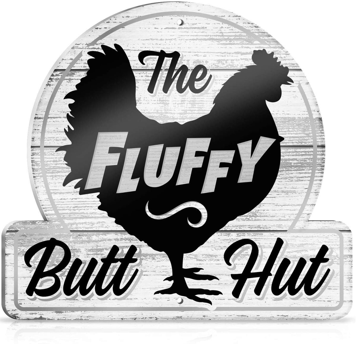 Bigtime Signs Fluffy Butt Hut chicken coop sign brightens coop decor