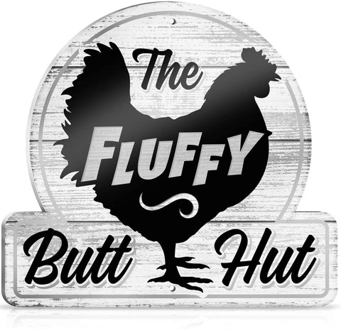 Bigtime Signs Fluffy Butt Hut chicken coop sign brightens coop decor