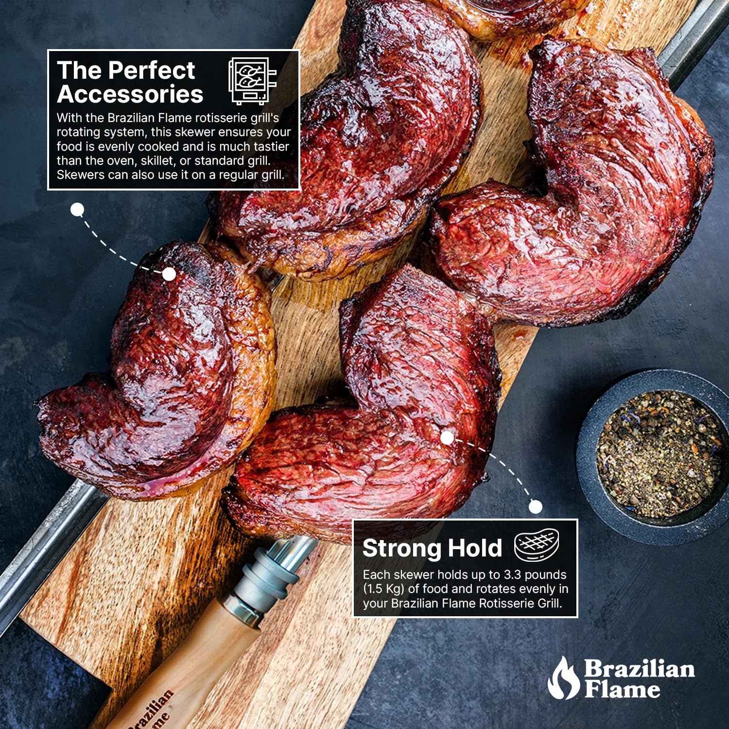 Brazilian Flame skewers with comfortable wood handles reduce heat transfer for safe turning.
