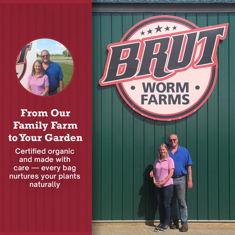 BRUT WORM FARMS natural plant nutrition feeds roots and foliage for steady growth.