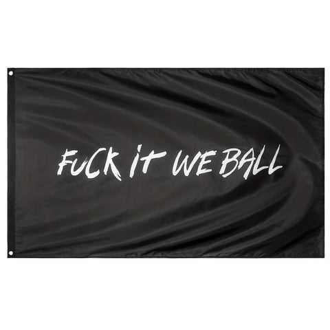 Buduidry Fuck It We Ball flag close-up showing vibrant fade-resistant color.