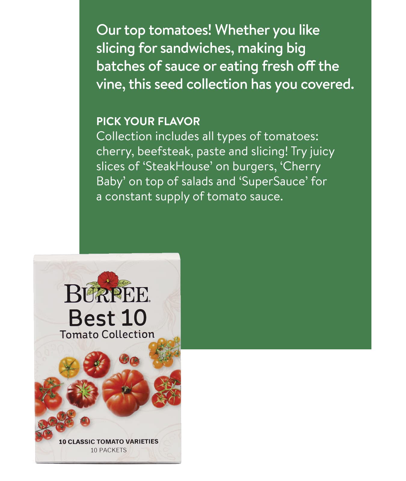 Burpee Non-GMO seed packets promote reliable germination for home gardens.