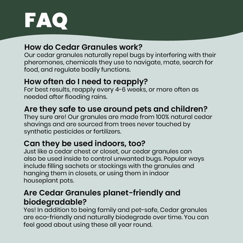Cedarcide Cedar Granules facilitate simple, safe bug control around patios and entry points.
