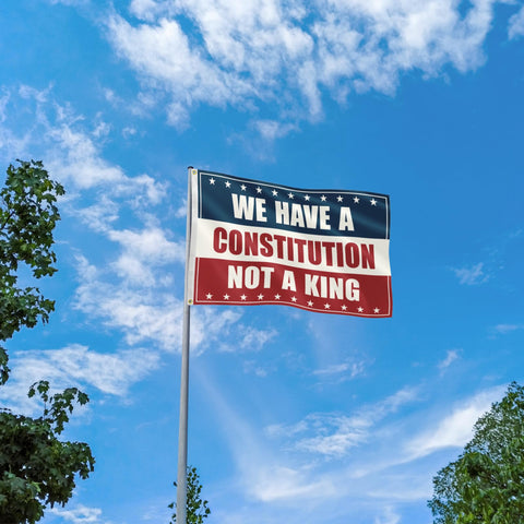 Constitution Not a King flag suitable for indoor and outdoor decor with weather-ready printing.