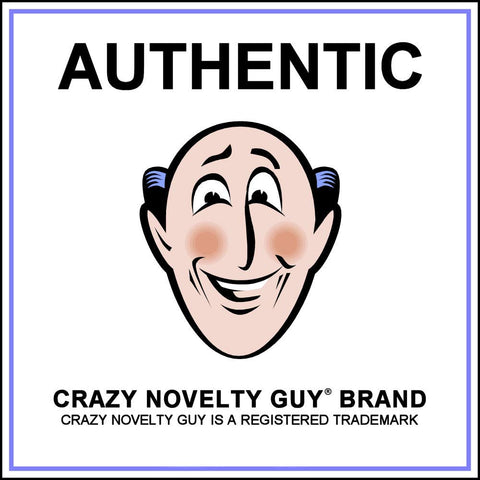 Crazy Novelty Guy Waterproof UV Sign resists sun and rain.