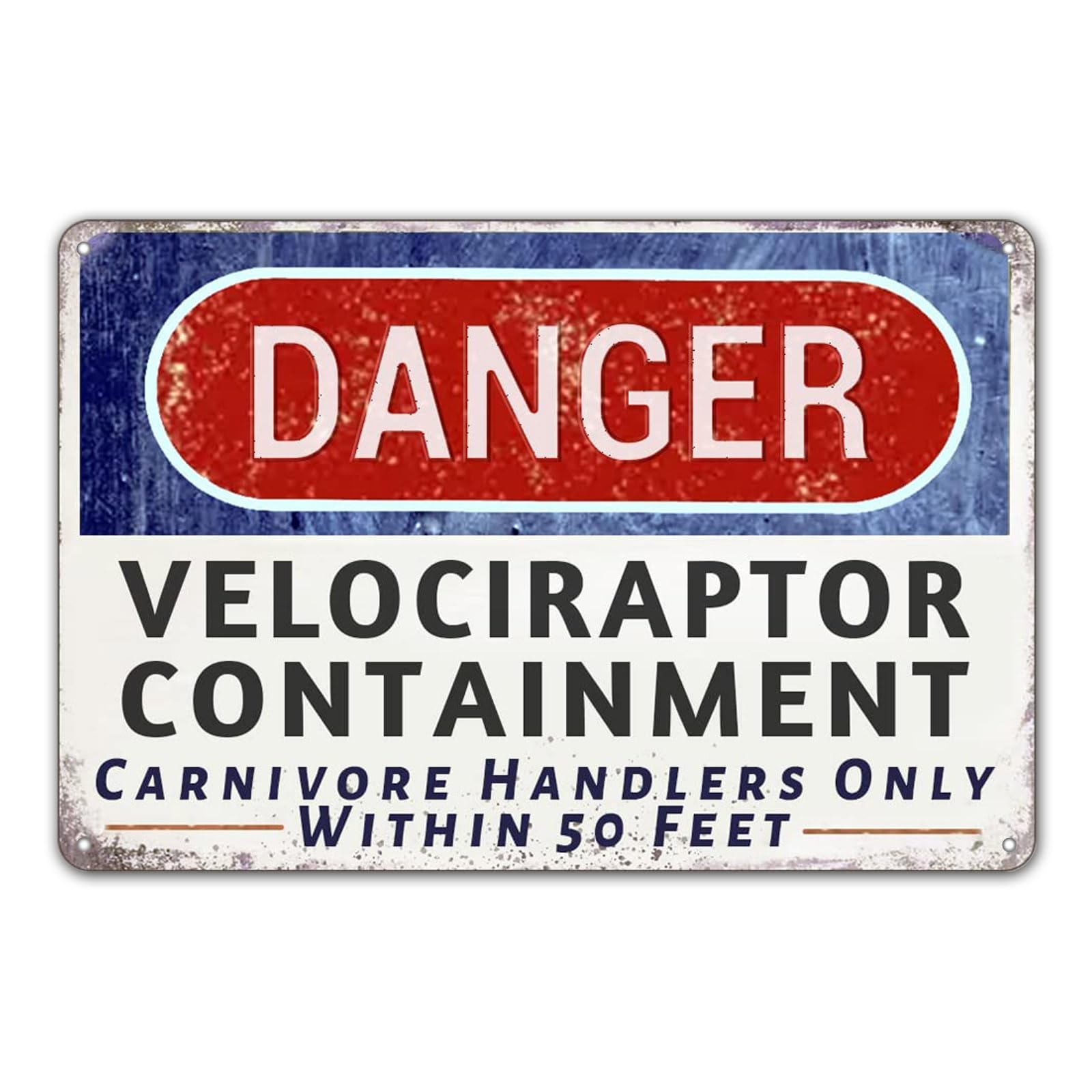 CrazySign danger velociraptor containment sign front view in aluminum, indoor display