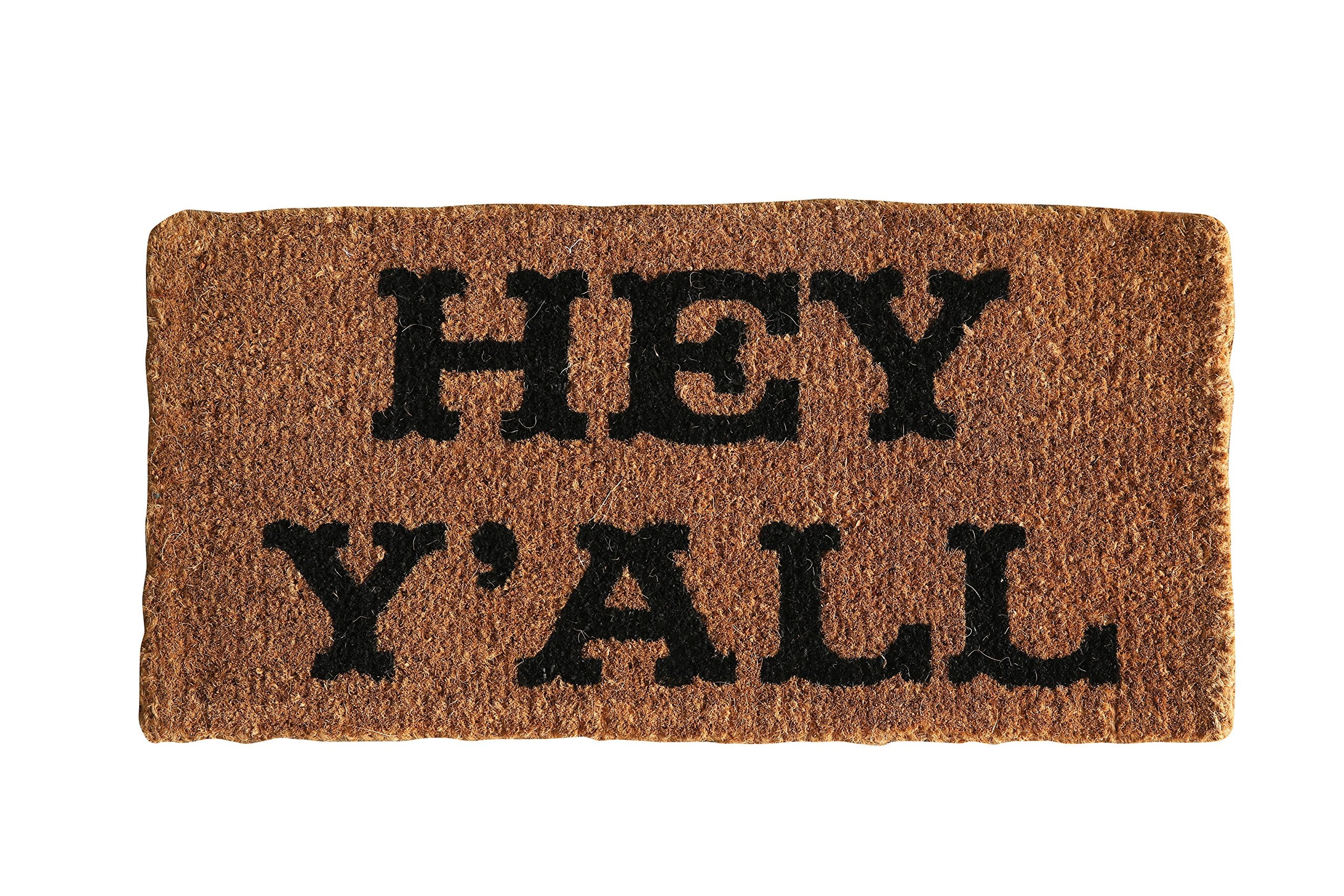Creative Co-Op Hey Y'all Doormat dimensions 32x16 inches for standard foyers.