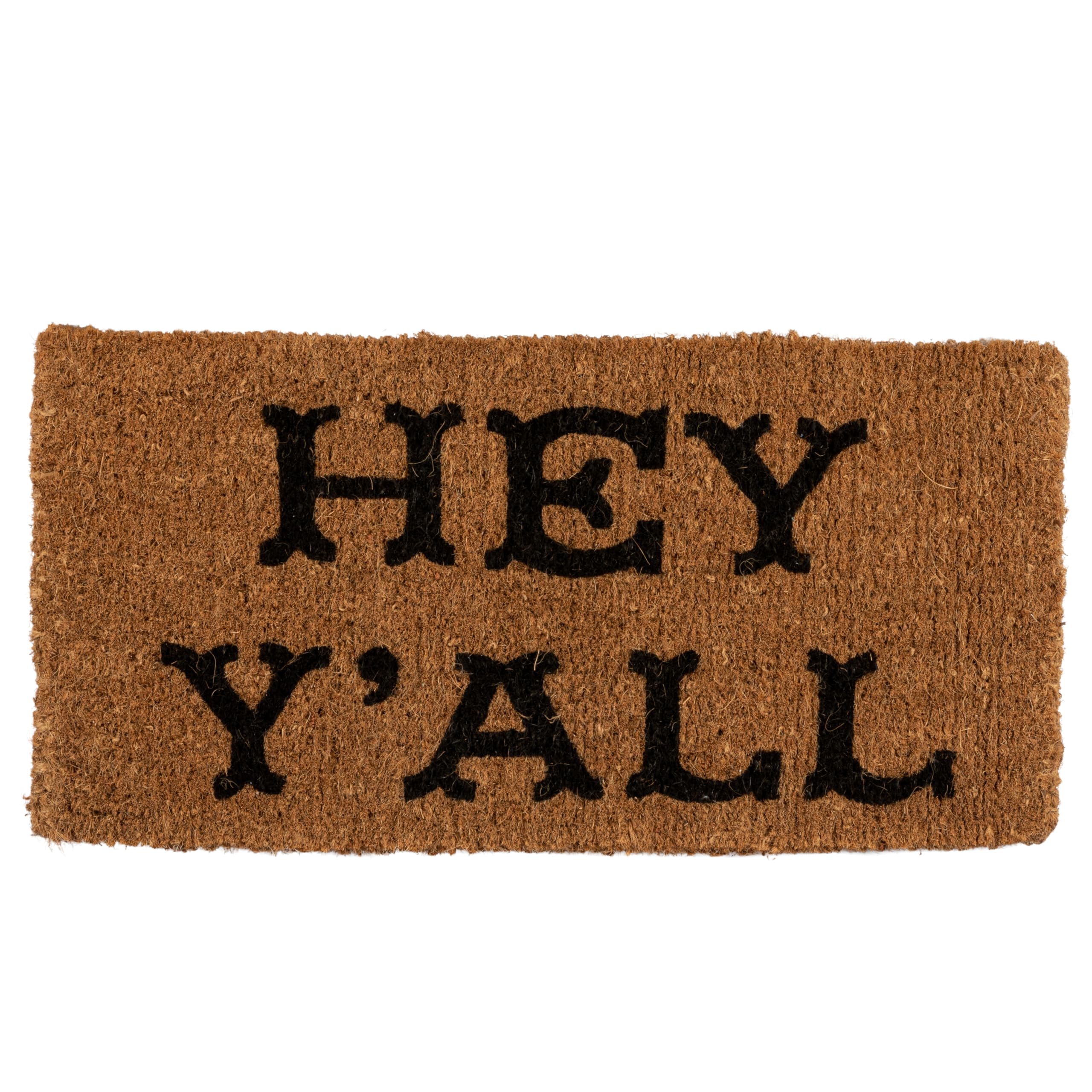 Creative Co-Op Hey Y'all Doormat traps dirt at the doorstep.