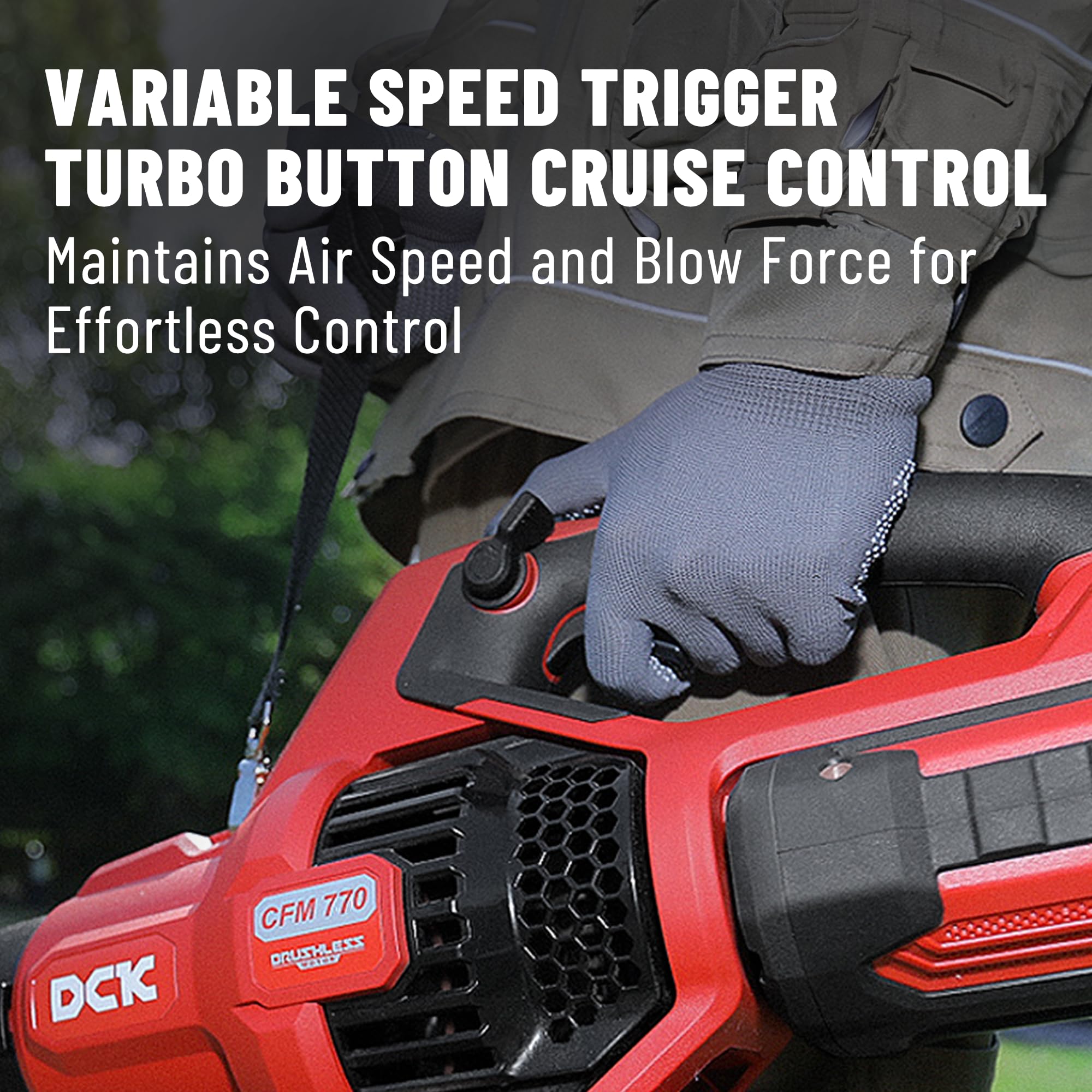 DCK58V leaf blower cruise control demonstrates steady performance during tasks.