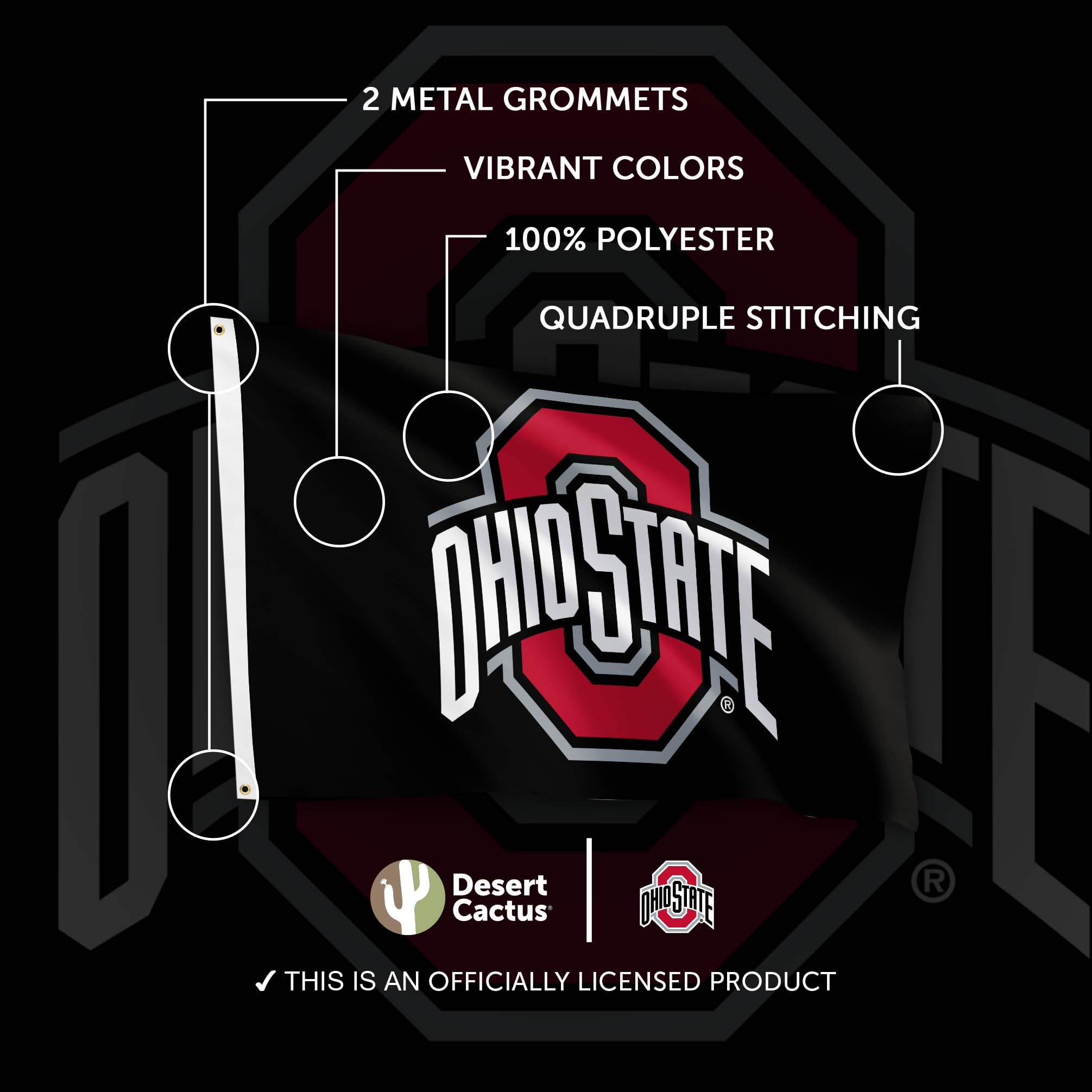 Desert Cactus OSU flag quadruple stitched ends for lasting durability.