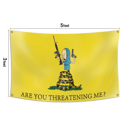 DESFLOPY Are You Threatening Me flag suitable for indoor and outdoor spaces with vivid color.
