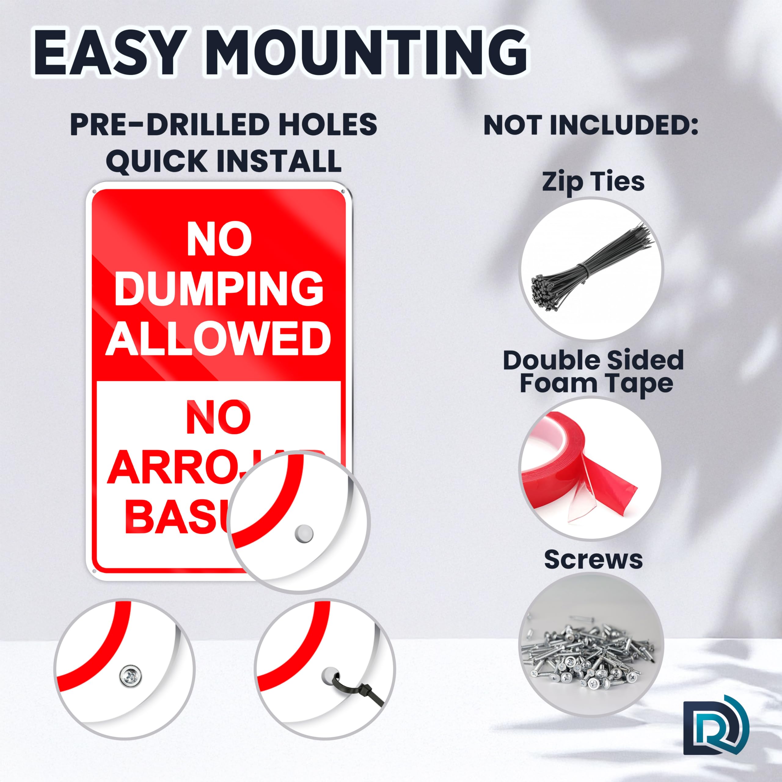 Dimarongton easy-mount no-dumping sign with pre-drilled holes simplifies installation.