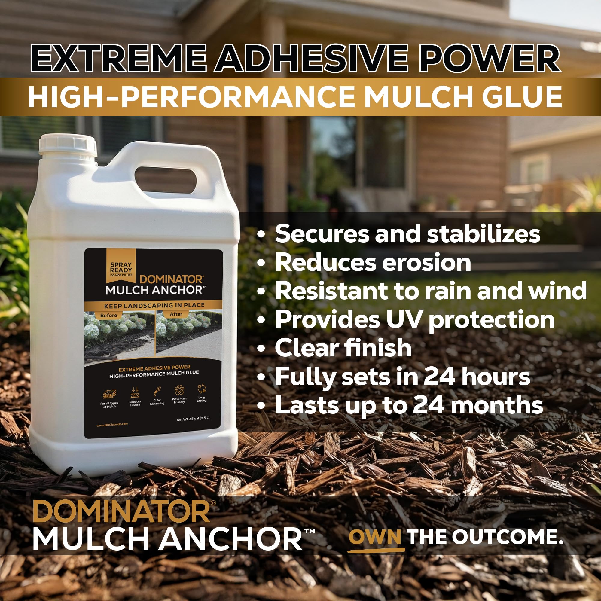 DOMINATOR Mulch Anchor wet look after spray enhances landscape cohesion