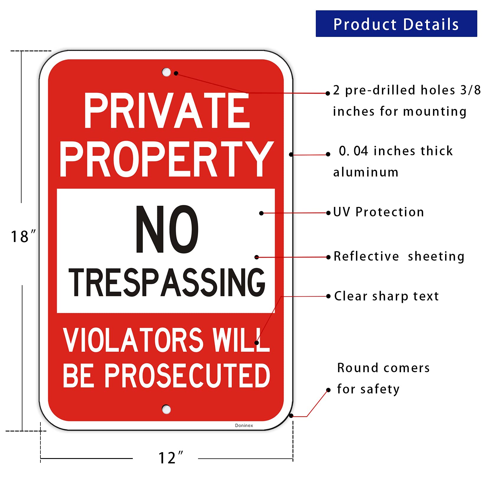 Doninex reflective-aluminum-sign-night-visibility with engineer-grade reflectivity for safer property boundaries
